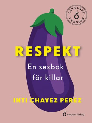 cover image of Respekt - en sexbok för killar (lättläst)
